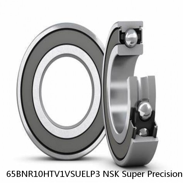 65BNR10HTV1VSUELP3 NSK Super Precision Bearings