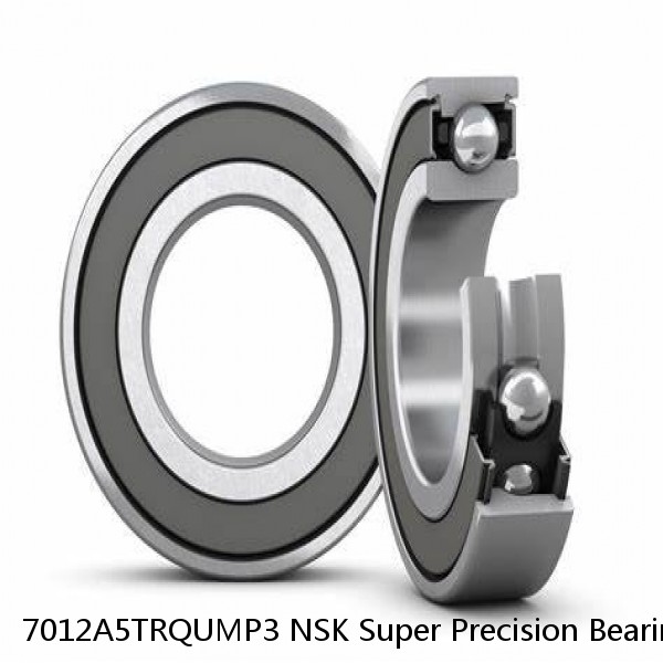 7012A5TRQUMP3 NSK Super Precision Bearings